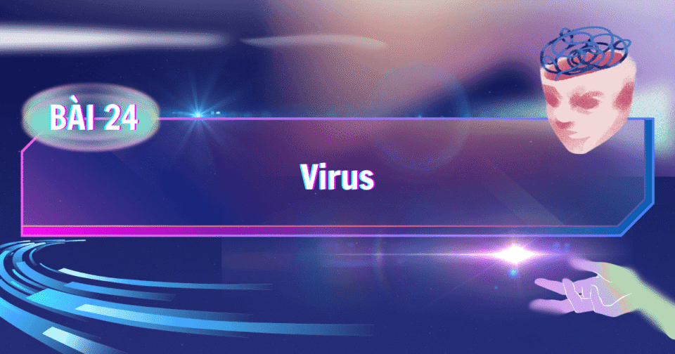 Bài 24: Virus