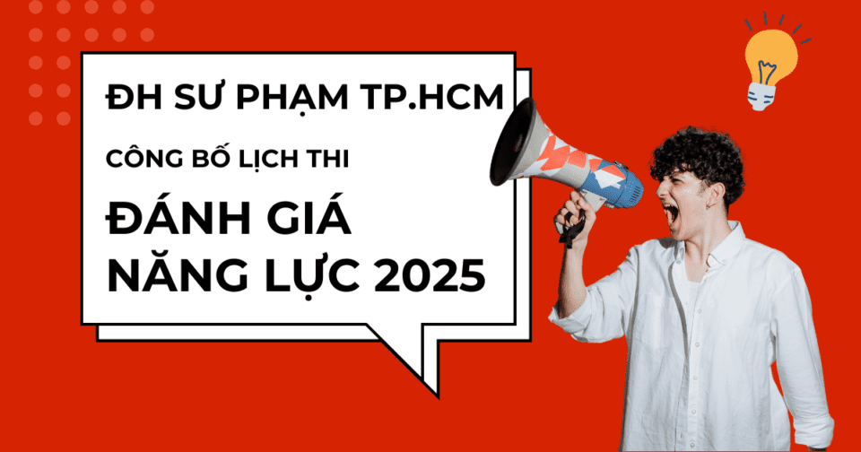 ĐH Sư phạm TP.HCM công bố lịch thi Đánh giá năng lực 2025