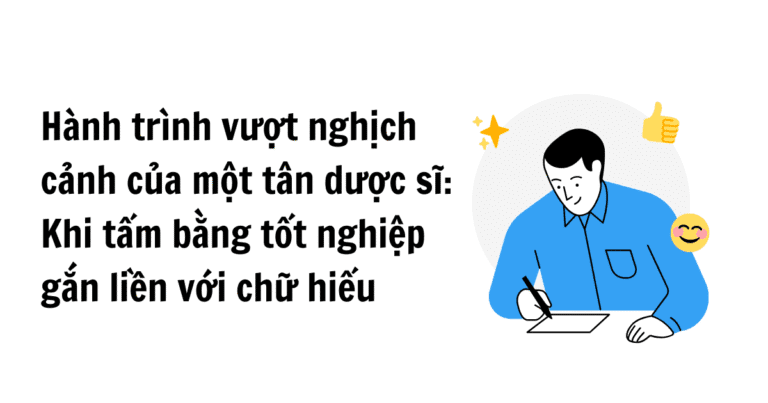 Hành trình vượt nghịch cảnh của một tân dược sĩ: Khi tấm bằng tốt nghiệp gắn liền với chữ hiếu