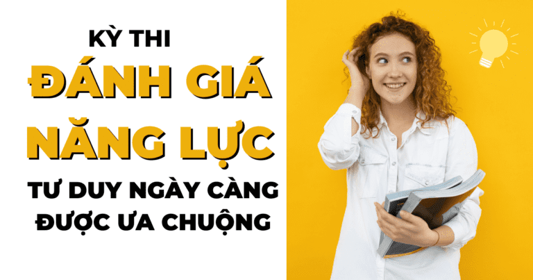 Kỳ thi đánh giá năng lực, tư duy ngày càng được ưa chuộng
