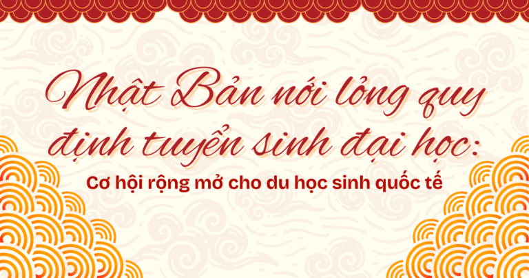 Nhật Bản nới lỏng quy định tuyển sinh đại học: Cơ hội rộng mở cho du học sinh quốc tế