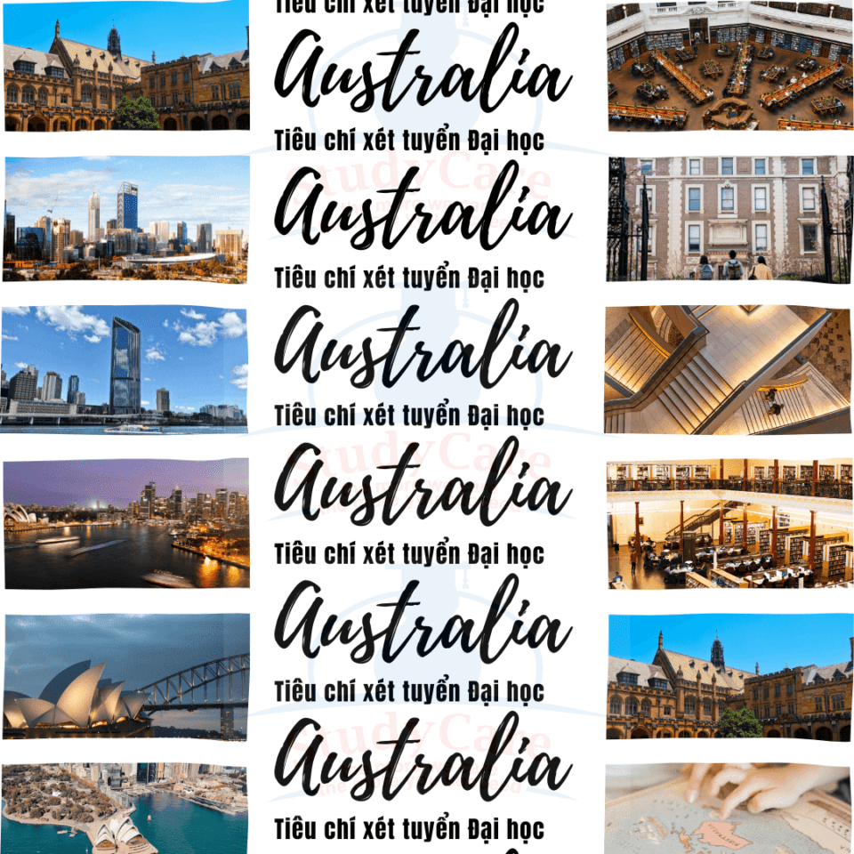 Tiêu chí xét tuyển Đại học ở Australia