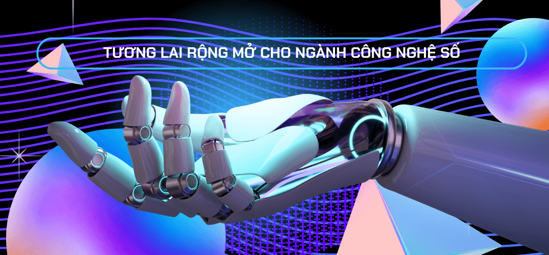 Tương lai rộng mở cho ngành công nghệ số